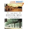 The Most Beautiful Walk In The World: A Pedestrian in Paris