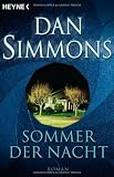 Sommer der Nacht: Roman - Dan Simmons