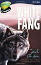 Oxford Reading Tree: Stage 14: TreeTops Classics: White Fang (Treetops Fiction)