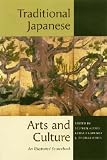 Traditional Japanese Arts And Culture: An Illustrated Sourcebook [Paperback] [February 2006] Stephen Addiss, Gerald Groemer, J. Thomas Rimer