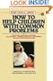 How to Help Children with Common Problems (Mosby Medical Library)