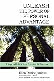 Unleash the Power of Personal Advantage: 7 Keys to Unlock Your Potential for Success