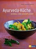 Produkt-Bild: Ayurveda-K&uuml;che: schnell und umkompliziert