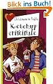 Ketchup criminale, aus der Reihe Freche M�dchen - freche B�cher
