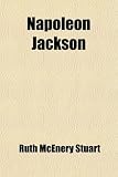 Napoleon Jackson; The Gentleman of the Plush Rocker 51hJbMVO2XL. SL160 Napoleon Jackson; The Gentleman of the Plush Rocker