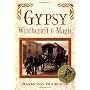 Gypsy Witchcraft and Magic by Raymond Buckland