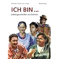 Ich bin.: Lebensgeschichten aus Bolivien