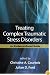 Treating Complex Traumatic Stress Disorders: An Evidence-Based Guide