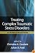 Treating Complex Traumatic Stress Disorders: An Evidence-Based Guide