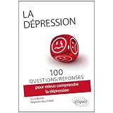 100 Questions R�ponses Sur la D�pressionpar Louis Bindler