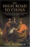 The high road to China : George Bogle, the Panchen Lama and the first British expedition to Tibet