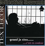 Tex Lecor - Quand Je Reve...C'est En Coul