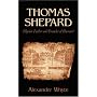 Thomas Shepard, Pilgrim Father and Founder of Harvard
