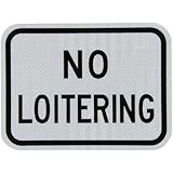 Tapco H-22 Engineer Grade Prismatic Rectangular Restrictive Sign, Legend "NO LOITERING", 12" Width x 9" Height, Aluminum, Black on White