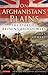 On Afghanistan's Plains: The Story of Britain's Afghan Wars