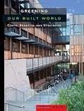 Greening Our Built World: Costs, Benefits, and Strategies