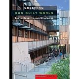 Greening Our Built World: Costs, Benefits, and Strategies