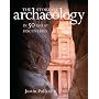 The Story of Archaeology: 50 Discoveries That Shaped Our View of the Ancient World