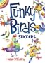 Funky Birds Stickers (Dover Little Activity Books Stickers)