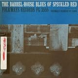 Barrel-House Blues of Speckled Red