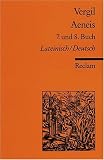 Aeneis - 7 - und 8 - Buch: Lat - /Dt. - Vergil