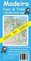 Madeira Tour & Trail Map 5th Edition (5th Edition Tour & Trail Maps)