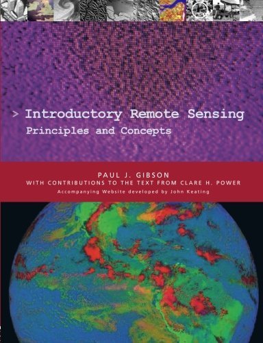 Introductory Remote Sensing Principles and Concepts by Paul Gibson (2000-09-03)