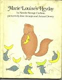 Marie Louise's Heyday