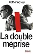 La double m�prise