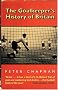 The Goalkeeper's History of Britain