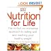 Nutrition for Life: A No Fad, Non-Nonsense Approach to Eating Well and Reaching