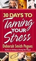 30 Days to Taming Your Stress