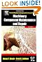 Machinery Component Maintenance and Repair, Volume 3, Third Edition (Practical Machinery Management for Process Plants)