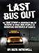 Last Bus Out