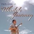 'ukulele Journey Image of 'ukulele Journey