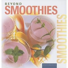 Beyond Smoothies (Beyond Series)