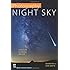 Photography Night Sky: A Field Guide for Shooting After Dark