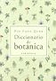 Diccionario de Botanica (Spanish Edition)