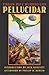 Pellucidar (Bison Frontiers of Imagination)