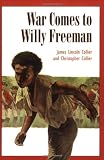 War Comes to Willy Freeman (Arabus Family Saga)