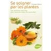 Se soigner par les plantes