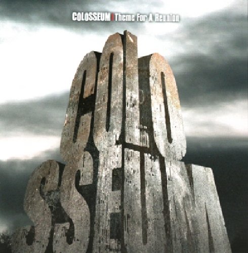 Colosseum - Theme for Reunion - Zortam Music