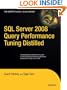 SQL Server 2008 Query Performance Tuning Distilled (Expert's Voice in SQL Server)