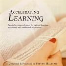 Accelerating Learning-Beautiful Music plus Subliminal Suggestions
