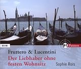 Der Liebhaber ohne festen Wohnsitz - Carlo Fruttero, Franco Lucentini