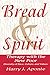 Bread & Spirit: Therapy with the New Poor: Diversity of Race, Culture, and Values (A Norton Professional Book)