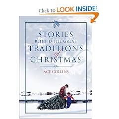 Stories Behind the Great Traditions of Christmas (Stories Behind Books)