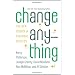 Change Anything: The New Science of Personal Success