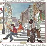 The London Howlin` Wolf Sessions 180g 33RPM LP