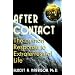After Contact: The Human Response To Extraterrestrial Life